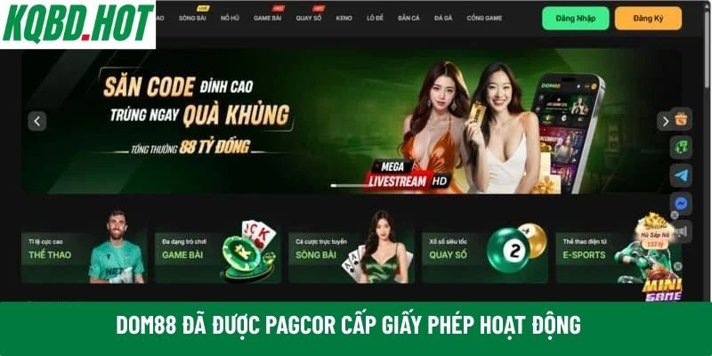 Dom88 đã được PAGCOR cấp giấy phép hoạt động