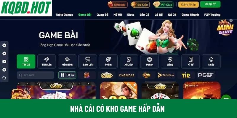 Nhà cái có kho game hấp dẫn