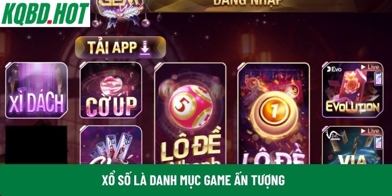 Xổ số là danh mục game ấn tượng